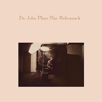 DR JOHN - DR. JOHN PLAYS MAC REBENNACK - LP