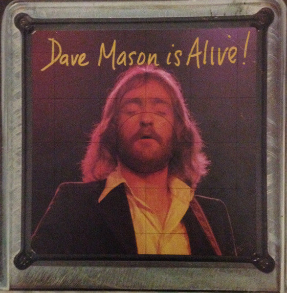 MASON, DAVE - DAVE MASON IS ALIVE! (AUST.PRESS) - LP