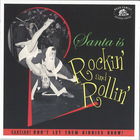 VARIOUS - SANTA IS ROCKIN' & ROLLIN' - CD