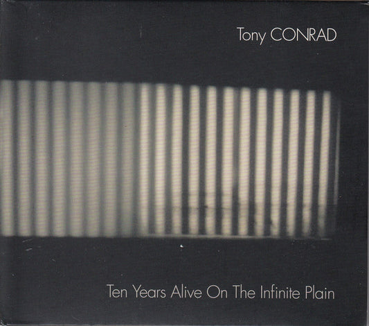 CONRAD, TONY - TEN YEARS ALIVE ON THE INFINITE PLAIN - CD