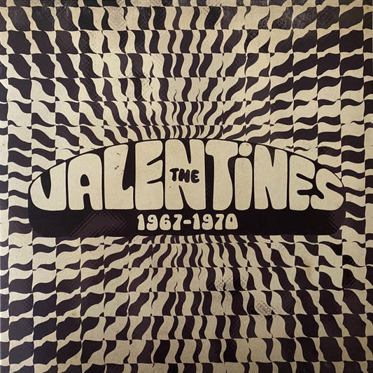 VALENTINES - 1967-1970 - LP
