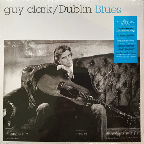 CLARK, GUY - DUBLIN BLUES : 30TH ANNIVERSARY EDITION - LP