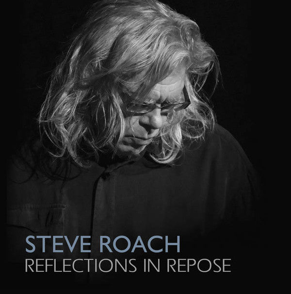 ROACH, STEVE - REFLECTIONS IN REPOSE: 2CD SET - CD