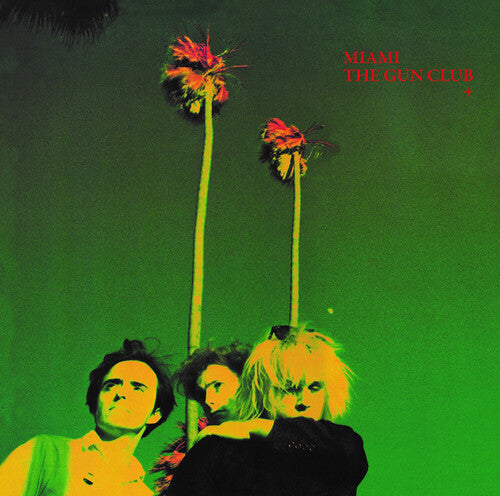 GUN CLUB - MIAMI + 12 : 2LP DELUXE EDITION - LP