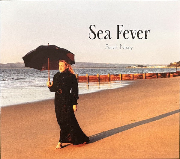 NIXEY, SARAH - SEA FEVER - CD