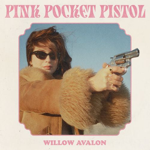 AVALON, WILLOW - PINK POCKET PISTOL - CD