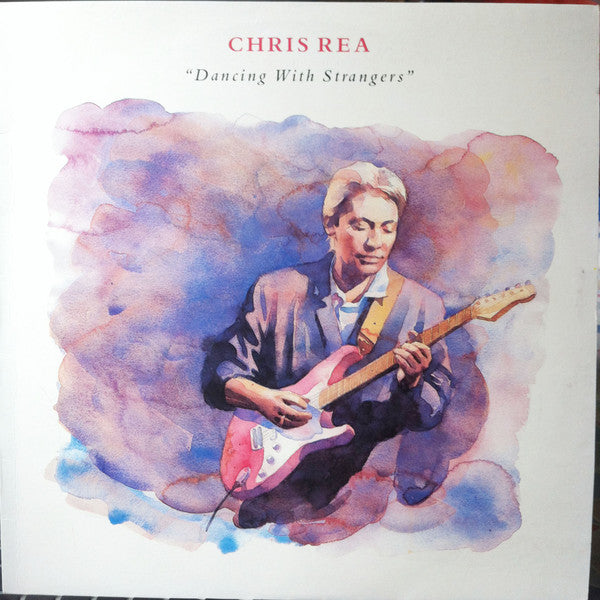 REA, CHRIS - DANCING WITH STRANGERS (AUST.PRESS) - LP