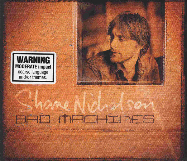 NICHOLSON, SHANE - BAD MACHINES - CD