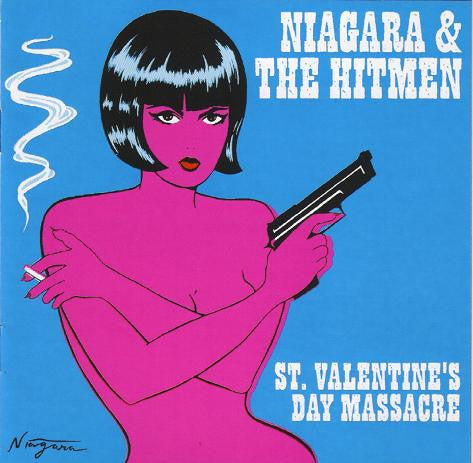 NIAGARA & THE HITMEN - ST. VALENTINE'S DAY MASSACRE - CD