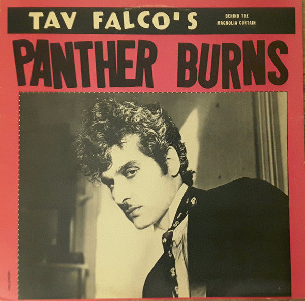 FALCO, TAV'S PANTHER BURNS - BEHIND THE MAGNOLIA CURTAIN (US PRESS) - LP