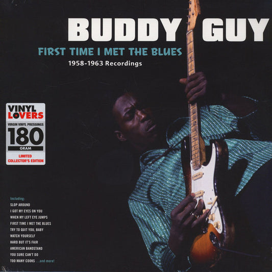 GUY, BUDDY - FIRST TIME I MET THE BLUES : 1958-1963 - LP