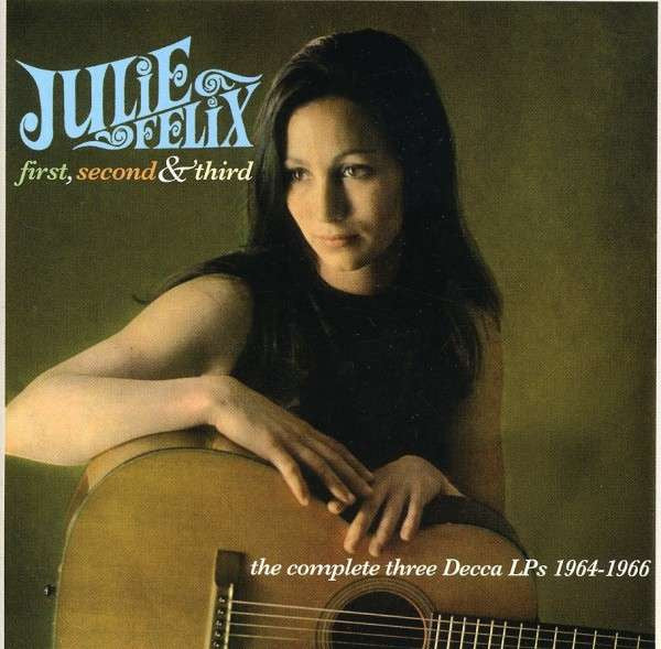 FELIX, JULIE - FIRST SECOND & THIRD : 2CD SET - CD