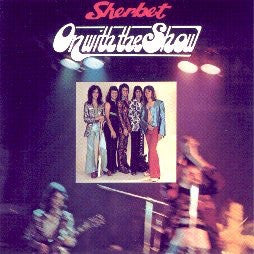 SHERBET - ON WITH THE SHOW - CD