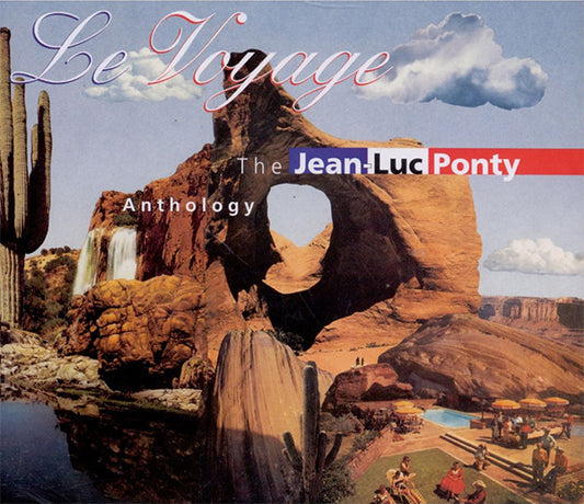 PONTY, JEAN LUC - ANTHOLOGY-LE VOYAGE - CD