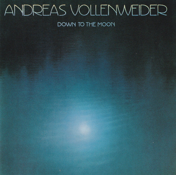 VOLLENWEIDER, ANDREAS - DOWN TO THE MOON (AUST.PRESS) - LP