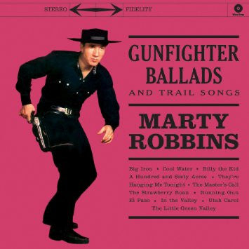 ROBBINS,MARTY - GUNFIGHTER BALLADS & TRAIL SONGS + 4 - LP