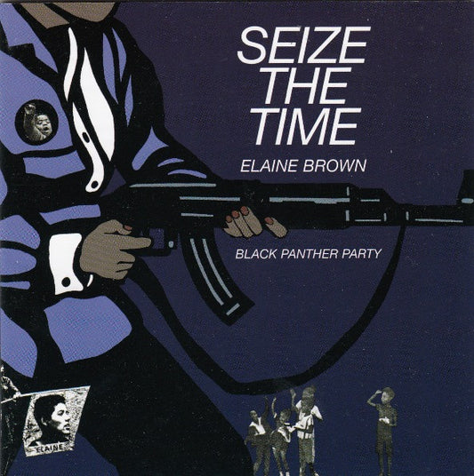 BROWN, ELAINE - SEIZE THE TIME - CD