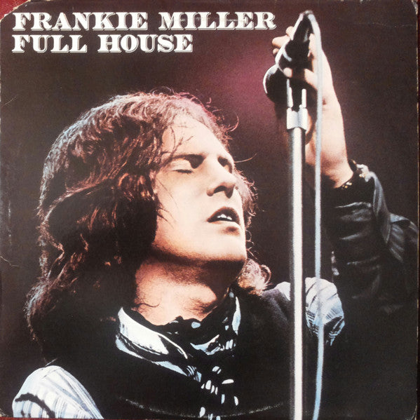 MILLER, FRANKIE - FULL HOUSE (US PRESS) - LP