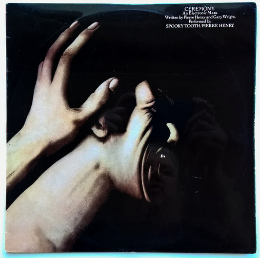 SPOOKY TOOTH / PIERRE HENRY - CEREMONY (AUST.1ST PRESS) - LP
