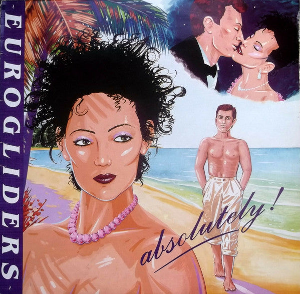 EUROGLIDERS - ABSOLUTELY (UK PRESS) - LP