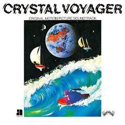 CRYSTAL VOYAGER - SOUNDTRACK - LP