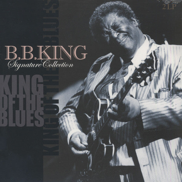 KING, B.B. - SIGNATURE COLLECTION : KING OF.. : 2LP - LP