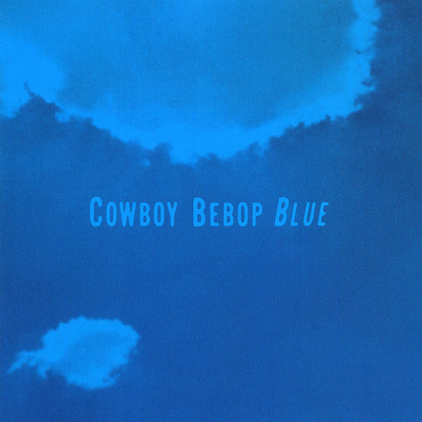 COWBOY BEBOP - SOUNDTRACK 3 : BLUE - CD