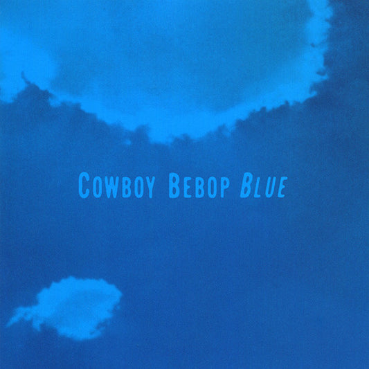 COWBOY BEBOP - SOUNDTRACK 3 : BLUE - CD