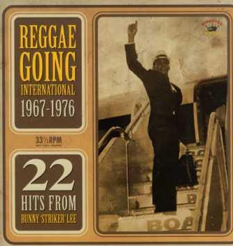 LEE, BUNNY / VARIOUS - REGGAE GOING INTERNATIONAL 1967-76 : 2LP - LP