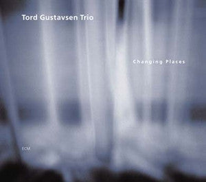 GUSTAVSEN, TORD TRIO - CHANGING PLACES - CD