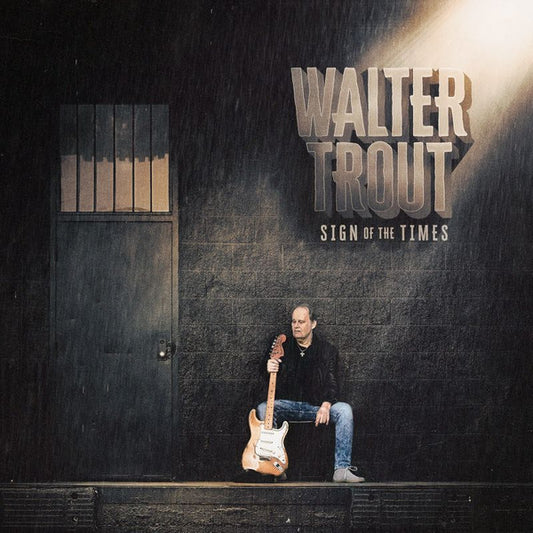 TROUT, WALTER - SIGN OF THE TIMES - CD