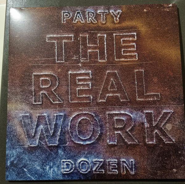 PARTY DOZEN - REAL WORK - LP