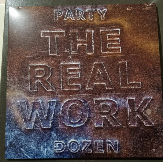 PARTY DOZEN - REAL WORK - LP