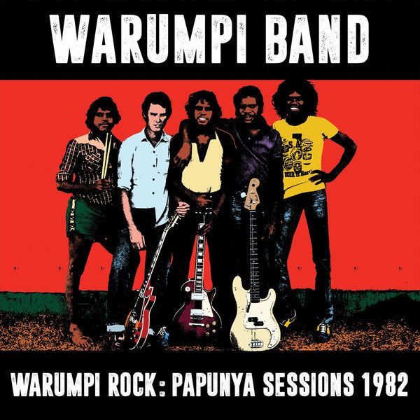WARUMPI BAND - WARUMPI ROCK : PAPUNYA SESSIONS 1982 - LP