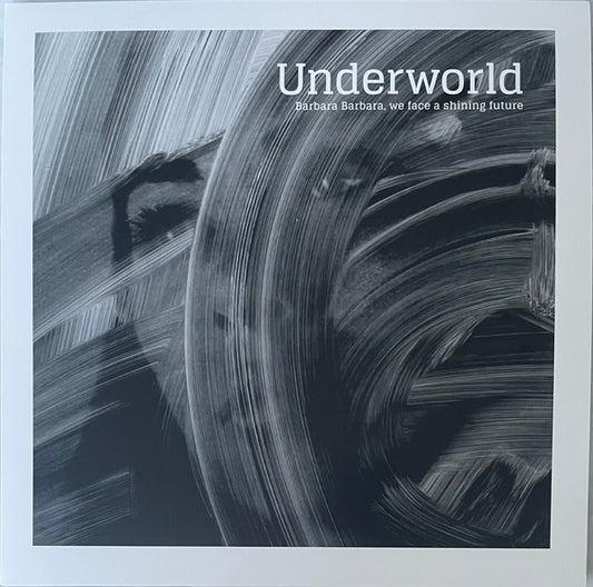 UNDERWORLD - BARBARA BARBARA WE FACE A ... : 2025 - LP