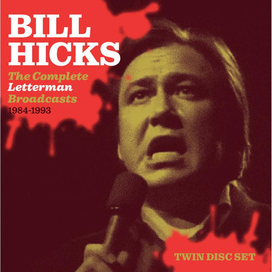 HICKS, BILL - COMPLETE LETTERMAN BROADCASTS : 2CD - CD