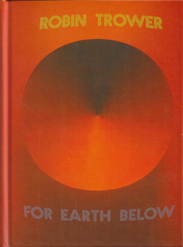 TROWER, ROBIN - FOR EARTH BELOW: 4CD SET - CD