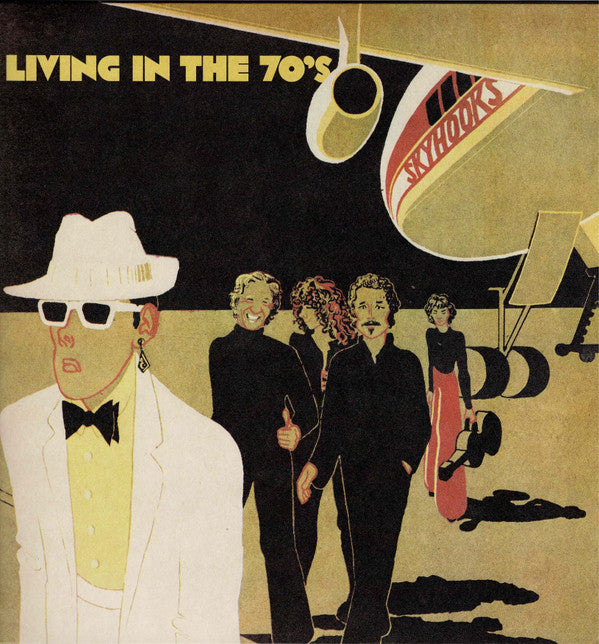 SKYHOOKS - LIVING IN THE 70'S : 2025 REMASTER - LP