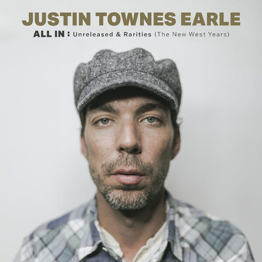 EARLE, JUSTIN TOWNES - ALL IN : UNRELEASED & RARITIES (DELUXE) - LP