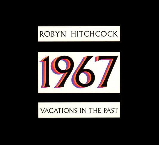 HITCHCOCK, ROBYN - 1967 : VACATIONS IN THE PAST - CD