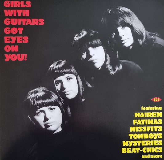 VARIOUS - GIRLS WITH GUITARS GOT EYES ON YOU! - LP