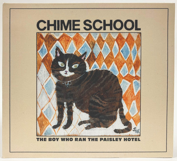 CHIME SCHOOL - BOY WHO RAN THE PAISLEY HOTEL - CD