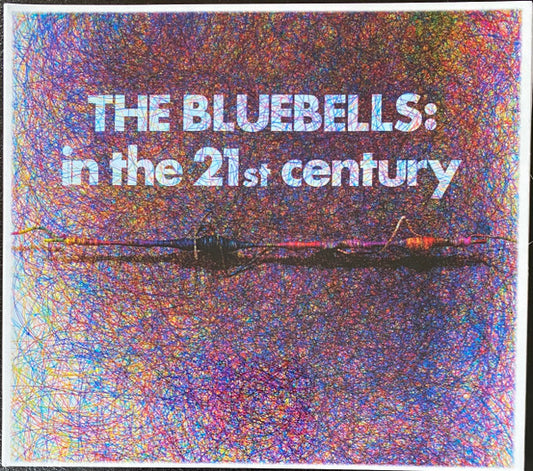BLUEBELLS - IN THE 21ST CENTURY - CD