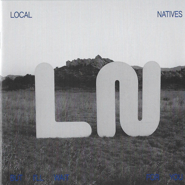 LOCAL NATIVES - BUT I'LL WAIT FOR YOU - CD
