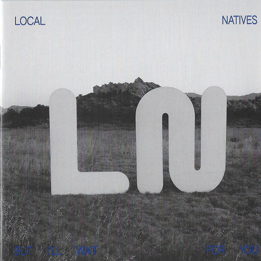 LOCAL NATIVES - BUT I'LL WAIT FOR YOU - CD