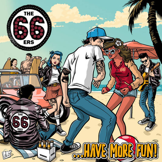 66ERS - HAVE MORE FUN - LP