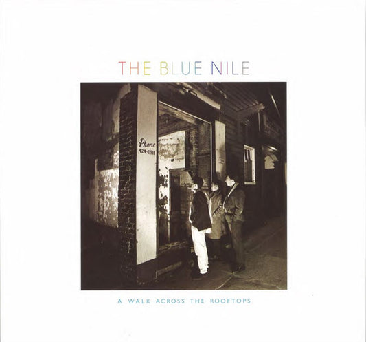BLUE NILE - A WALK ACROSS THE ROOFTOPS: REMASTER - LP