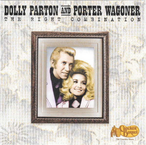 PARTON, DOLLY & PORTER WAGONER - RIGHT COMBINATION - CD