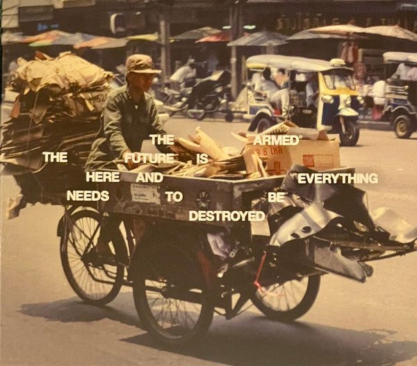 ARMED - FUTURE IS HERE & EVERYTHING NEEDS TO... - CD
