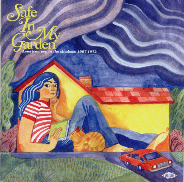 VARIOUS - SAFE IN MY GARDEN : 1967 - 1972 - CD